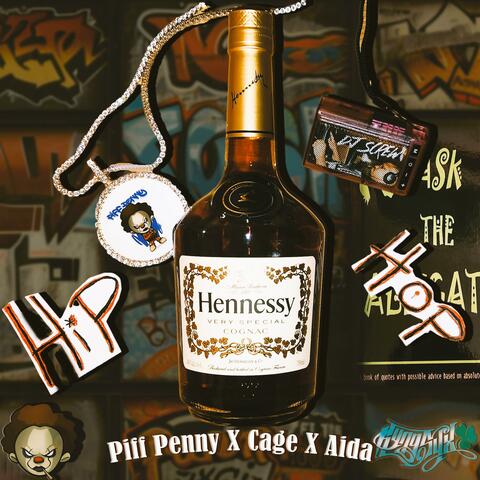 Hennessy & Hip Hop (feat. Aida, Cage & Kyng Syx)