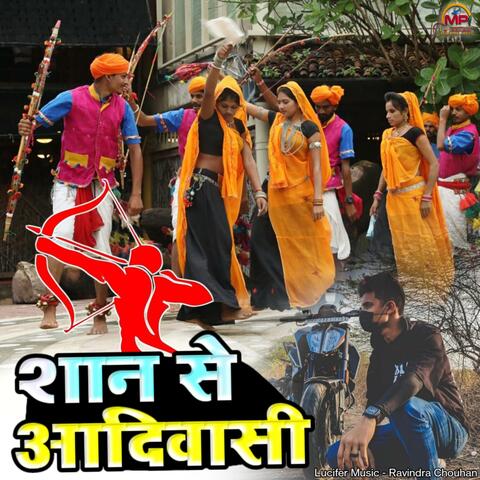 Shaan Se Adiwasi (feat. Lucifer Music)