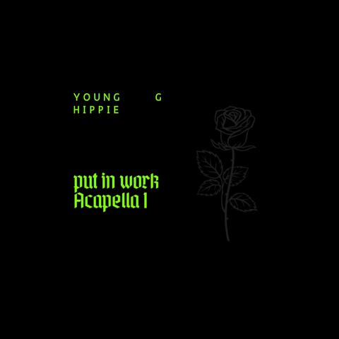 Put in Work Acapella 1