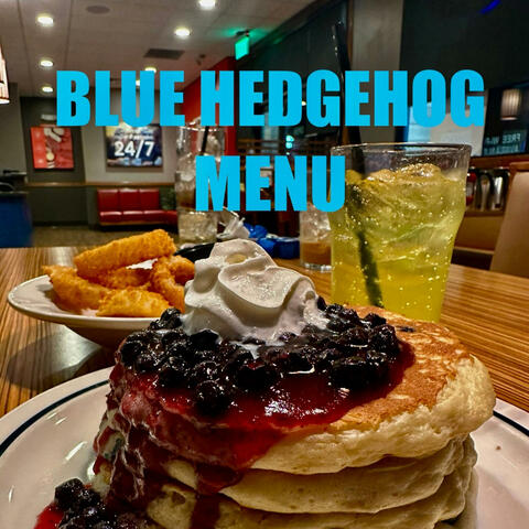 BLUE HEDGEHOG MENU