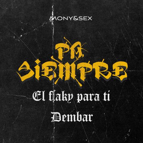 Pa Siempre (feat. Dembar)