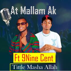 MASHA ALLAH (feat. 9nine cent)