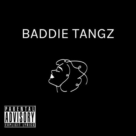 Baddie Tangz