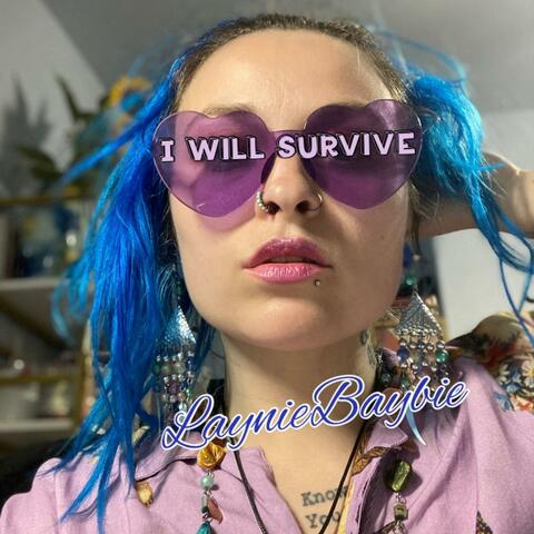 I will survive