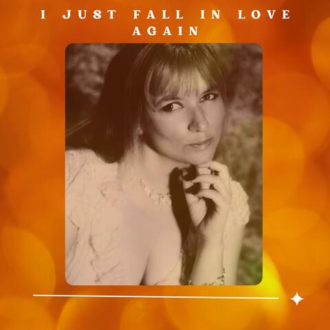 I Just Fall in Love Again