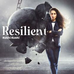 Resilient Kushi Kushi