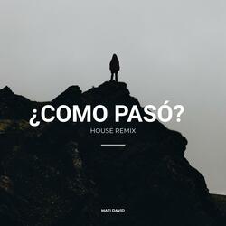 ¿Como pasó? (House)