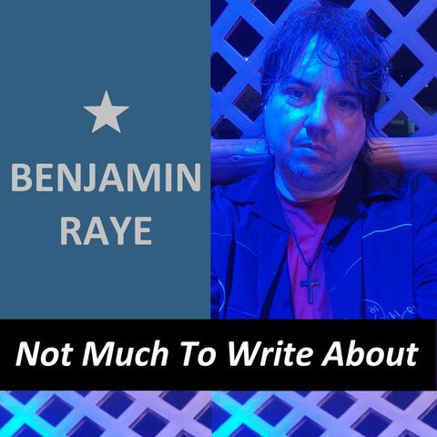 Not Much To Write About