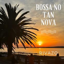 Bossa no tan nova