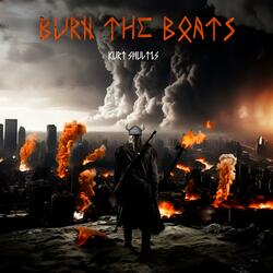 Burn the Boats