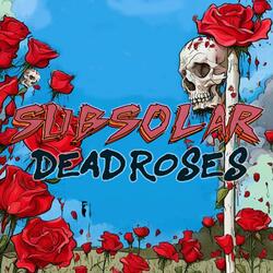 Dead Roses