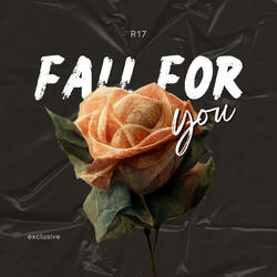 Fall For You
