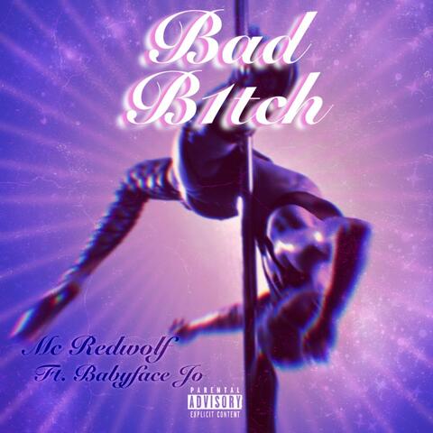 Bad B1tch (feat. BabyFace Jo)