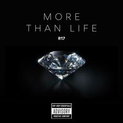 More Than Life