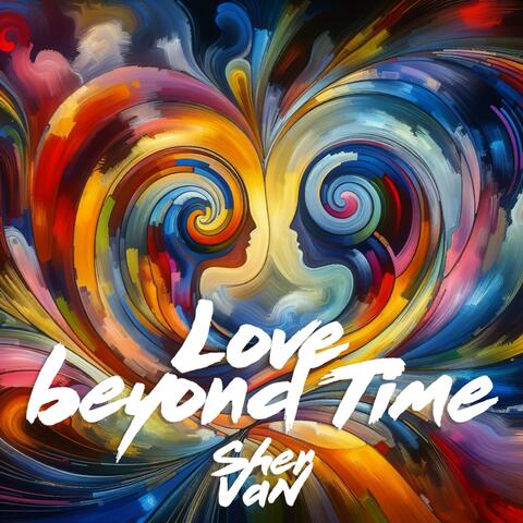 Love beyond Time