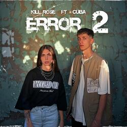 ERROR 2 (feat. Cuba)