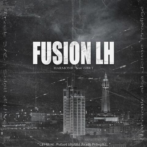 Fusion LH (feat. GBRT)