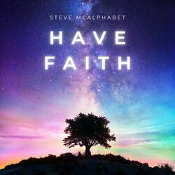 Have Faith