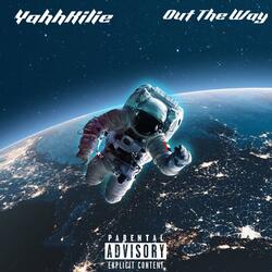 Out The Way