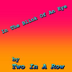 In The Blink Of An Eye