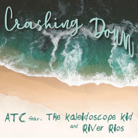 Crashing Down (feat. The Kaleidoscope Kid & River Rios)