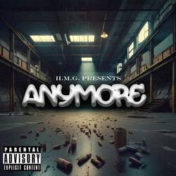 Anymore. (feat. Tay-Brid)