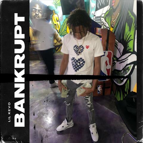 Lil Kevo (Bankrupt)