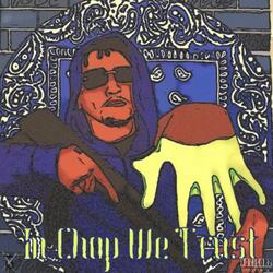 In Chop We Trust (feat. TG Rondo, Daykozart, Champ The Don, Baby Sleaze & Don Baby)