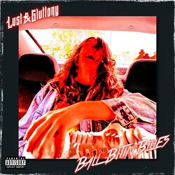 I Got Them Ball Biten Blues