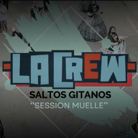 Mix saltos de gitanos 'Session Muelle' En vivo (En vivo)