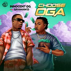 Choose oga (feat. Graham D)