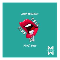 Kiss N' Tell (feat. Balo)