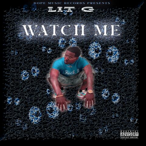 Watch Me