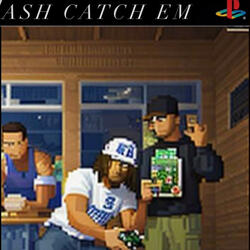 Ash Catch em (feat. Justo)