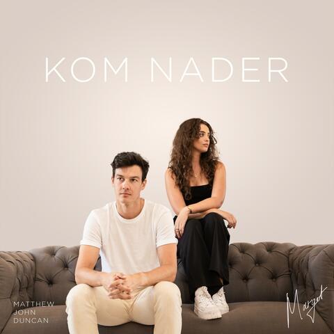 Kom Nader (feat. Margot)