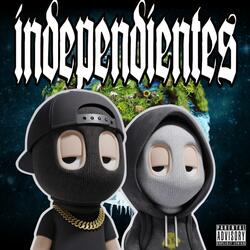 Independientes (feat. Bam6inoo)