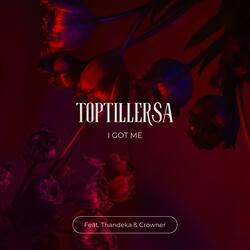 I Got Me (feat. Thandeka & Crowner)