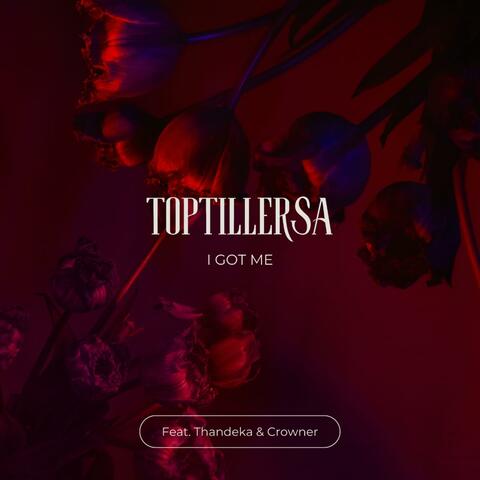 I Got Me (feat. Thandeka & Crowner)
