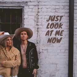 Just Look At Me Now