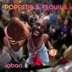 poppers & tequila
