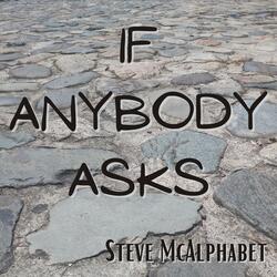 If Anybody Asks