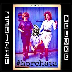 Horchata (feat. DJ4AM)