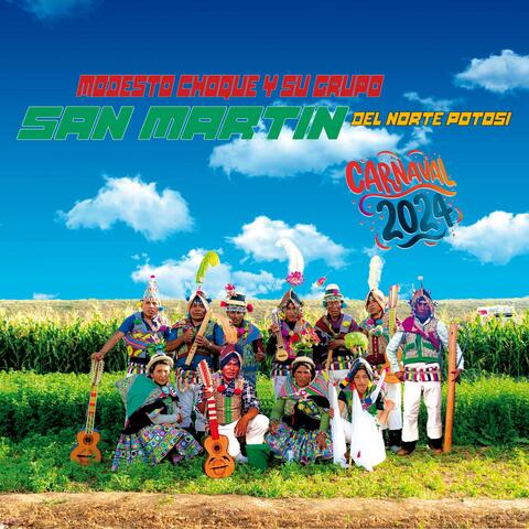 Modesto Choque y su grupo San Martin 2024