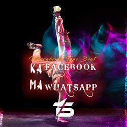Ka Ma Facebook & Ka Ma WhatsApp