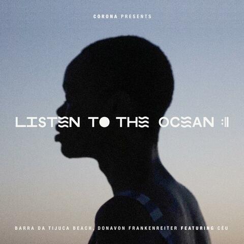 Listen to the Ocean (feat. Ceu)
