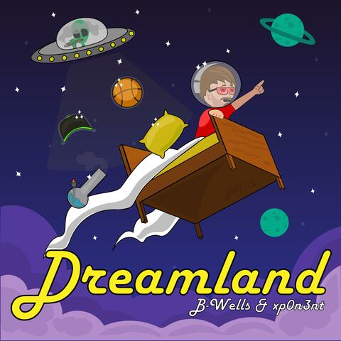 Dreamland (feat. xp0n3nt)