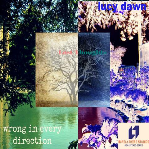 Wrong in Every Direction / Lost Thoughts [2024 REMASTER]