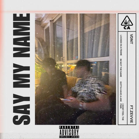 say my name. (feat. zevvie)