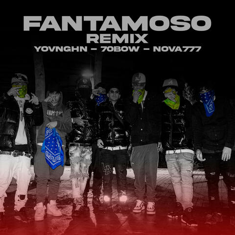 FANTASMOSO REMIX (feat. Yovnghn & Nova777)