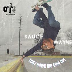Tony Hawk (Big Goin UP!)